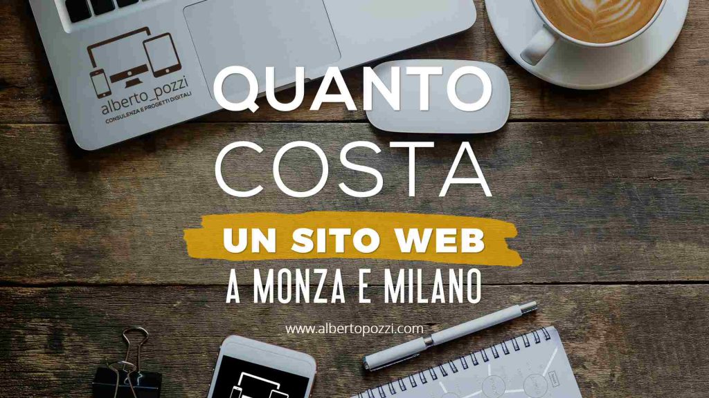 Quanto costa fare un sito web con Web Agency a Monza e Milano