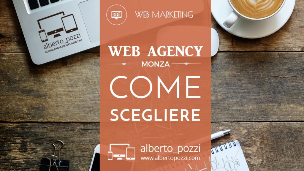 Web agency Monza per sviluppare sito web: come scegliere